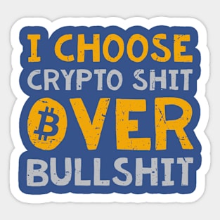 Crypto Over Bullsh*t Sticker